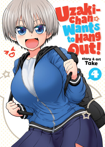 Cover of Uzaki-chan Wants to Hang Out! Vol. 4