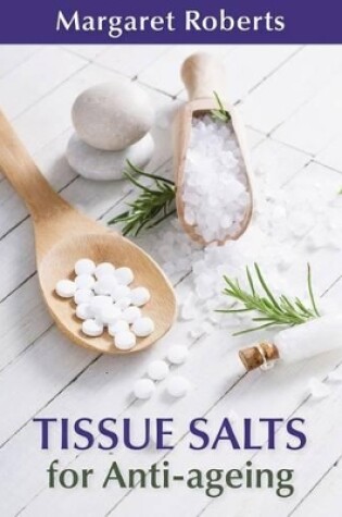 Cover of Tissue salts for anti-ageing