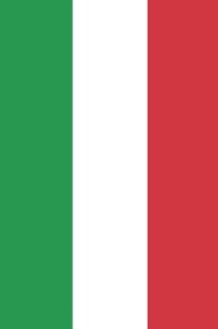 Cover of Italy Flag Notebook - Italian Flag Book - Italy Travel Journal