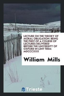 Book cover for Lecture on the Theory of Moral Obligation