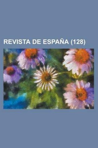 Cover of Revista de Espana (128 )