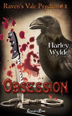 Cover of Obsession (Raven's Vale Psychos 1)