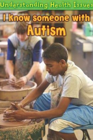 Cover of I Know Someone with Autism