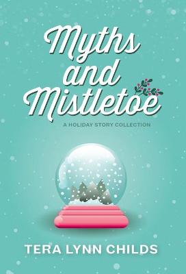 Book cover for Myths and Mistletoe