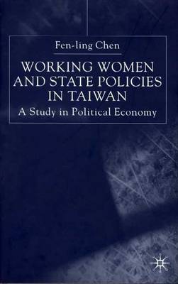 Book cover for Working Women and State Policies in Taiwan