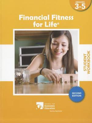 Book cover for Financial Fitness for Life Student Workbook, Grades 3-5