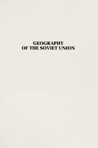 Cover of Geography of the Soviet Union