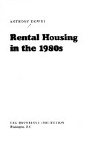 Cover of Rental Housing in the 1980's