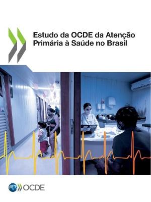 Book cover for Estudo Da Ocde Da Aten��o Prim�ria � Sa�de No Brasil