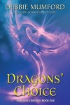 Book cover for Dragons' Choice