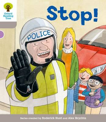 Book cover for Oxford Reading Tree: Level 1 More a Decode and Develop Stop!