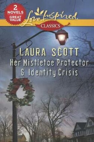 Cover of Her Mistletoe Protector & Identity Crisis