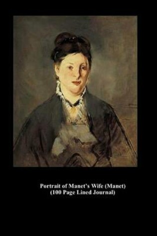 Cover of Portrait of Manet's Wife (Manet) (100 Page Lined Journal)