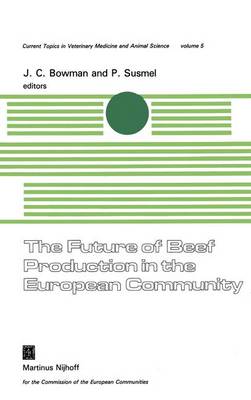 Cover of The Future of Beef Production in the European Community