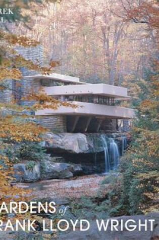 Cover of The Gardens of Frank Lloyd Wright