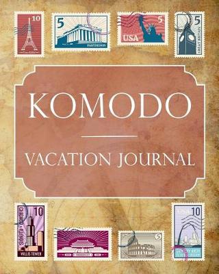 Book cover for Komodo Vacation Journal