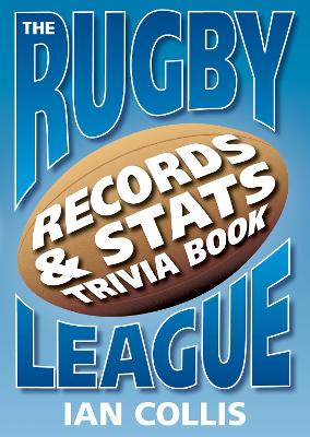 Book cover for THE RUGBY LEAGUE Book of Records, Stats and Trivia