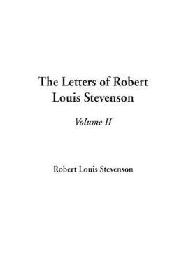 Book cover for Letters of Robert Louis Stevenson, V2