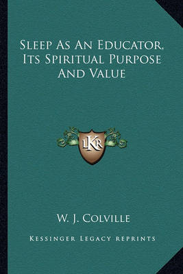 Book cover for Sleep as an Educator, Its Spiritual Purpose and Value