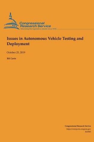 Cover of Issues in Autonomous Vehicle Testing and Deployment