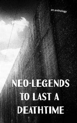 Book cover for Neo-Legends to Last a Deathtime