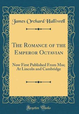 Book cover for The Romance of the Emperor Octavian