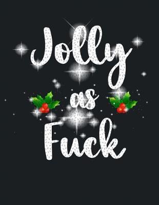 Book cover for Jolly As Fuck