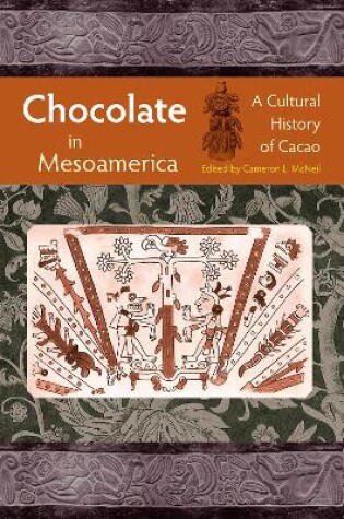 Cover of Chocolate in Mesoamerica