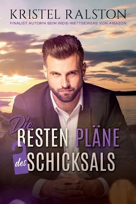 Book cover for Die besten Pläne des Schicksals