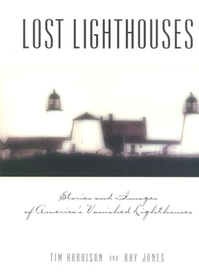 Cover of Lost Lighthouses