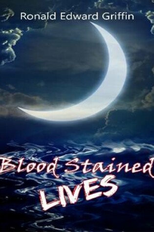 Cover of Blood Stained Lives