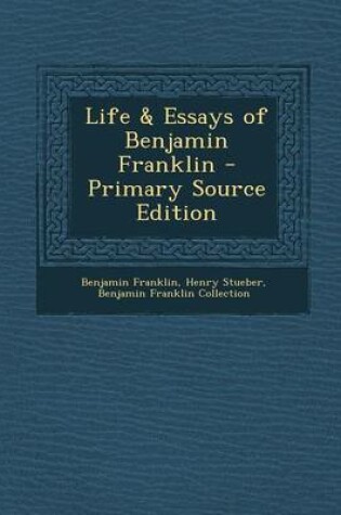 Cover of Life & Essays of Benjamin Franklin
