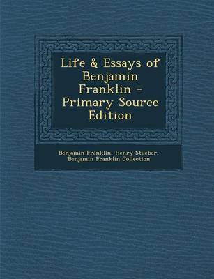 Book cover for Life & Essays of Benjamin Franklin