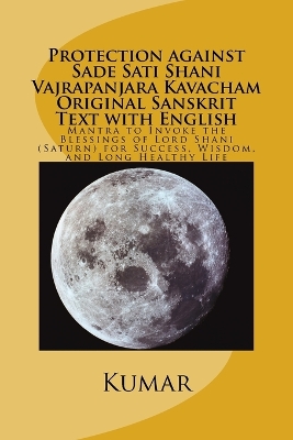Book cover for Protection against Sade Sati Shani Vajrapanjara Kavacham Original Sanskrit Text with English