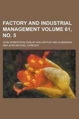 Cover of Factory and Industrial Management Volume 61, No. 5