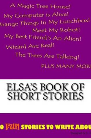 Cover of Elsa's Book Of Short Stories