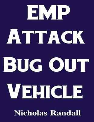 Book cover for EMP Attack Bug Out Vehicle