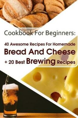 Cover of Cookbook For Beginners