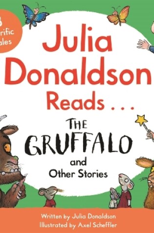 Cover of Julia Donaldson Reads The Gruffalo and Other Stories