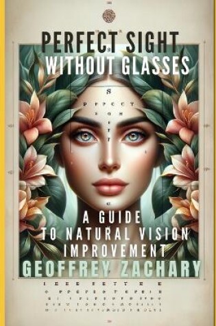 Cover of Perfect Sight Without Glasses