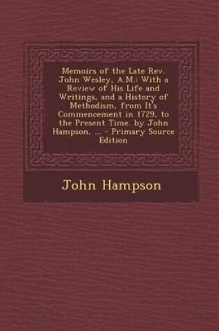 Cover of Memoirs of the Late REV. John Wesley, A.M.