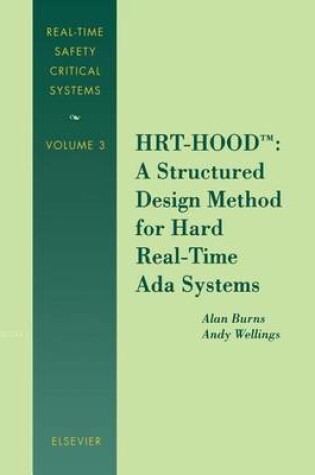 Cover of Hrt-Hood': A Structured Design Method for Hard Real-Time ADA Systems