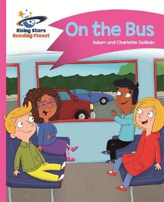 Cover of Reading Planet - On the Bus - Pink B: Comet Street Kids