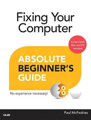 Book cover for Fixing Your Computer Absolute Beginner's Guide