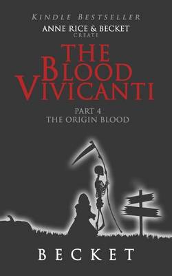 Book cover for The Blood Vivicanti Part 4