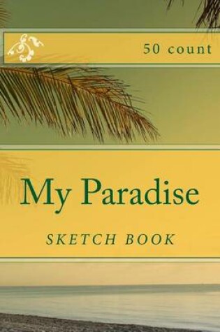 Cover of My Paradise