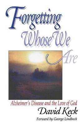 Book cover for Forgetting Whose we Are