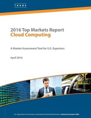 Book cover for 2016 Top Markets Report Cloud Computing