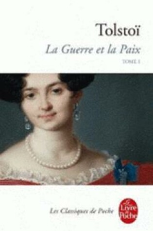 Cover of La Guerre et la Paix (Tome 1)
