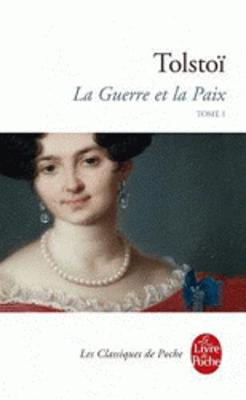 Book cover for La Guerre et la Paix (Tome 1)